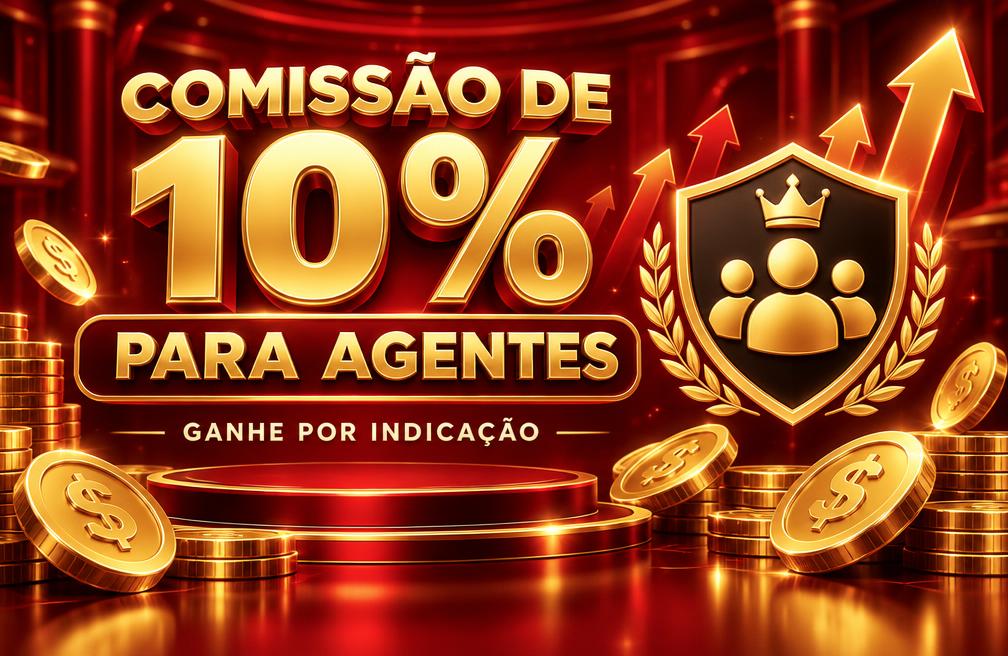 Comissão de 10% para agentes